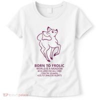 Born To Frolic World Is A Meadow Women's T-Shirt thumb 0
