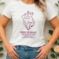 Born To Frolic World Is A Meadow Women's T-Shirt thumb 2