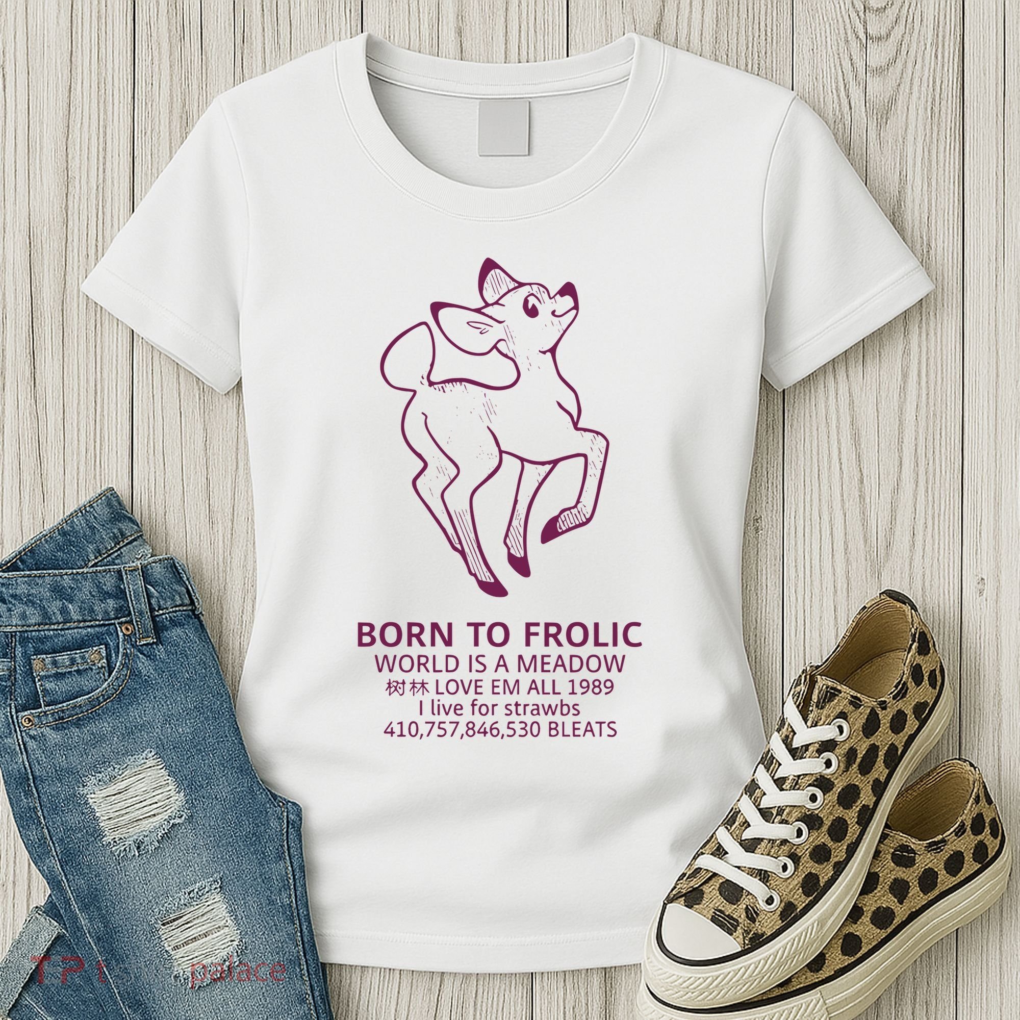 Born To Frolic World Is A Meadow Women's T-Shirt