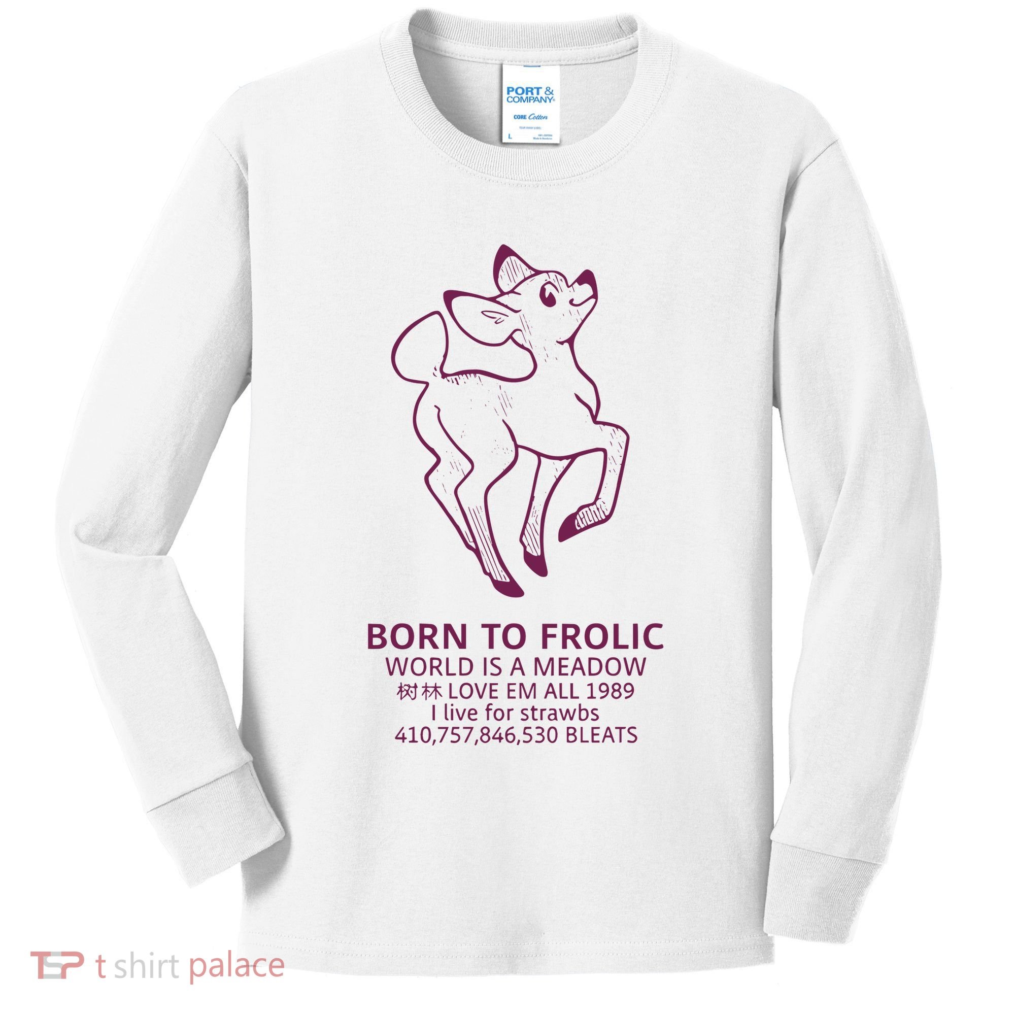 Born To Frolic World Is A Meadow Kids Long Sleeve Shirt