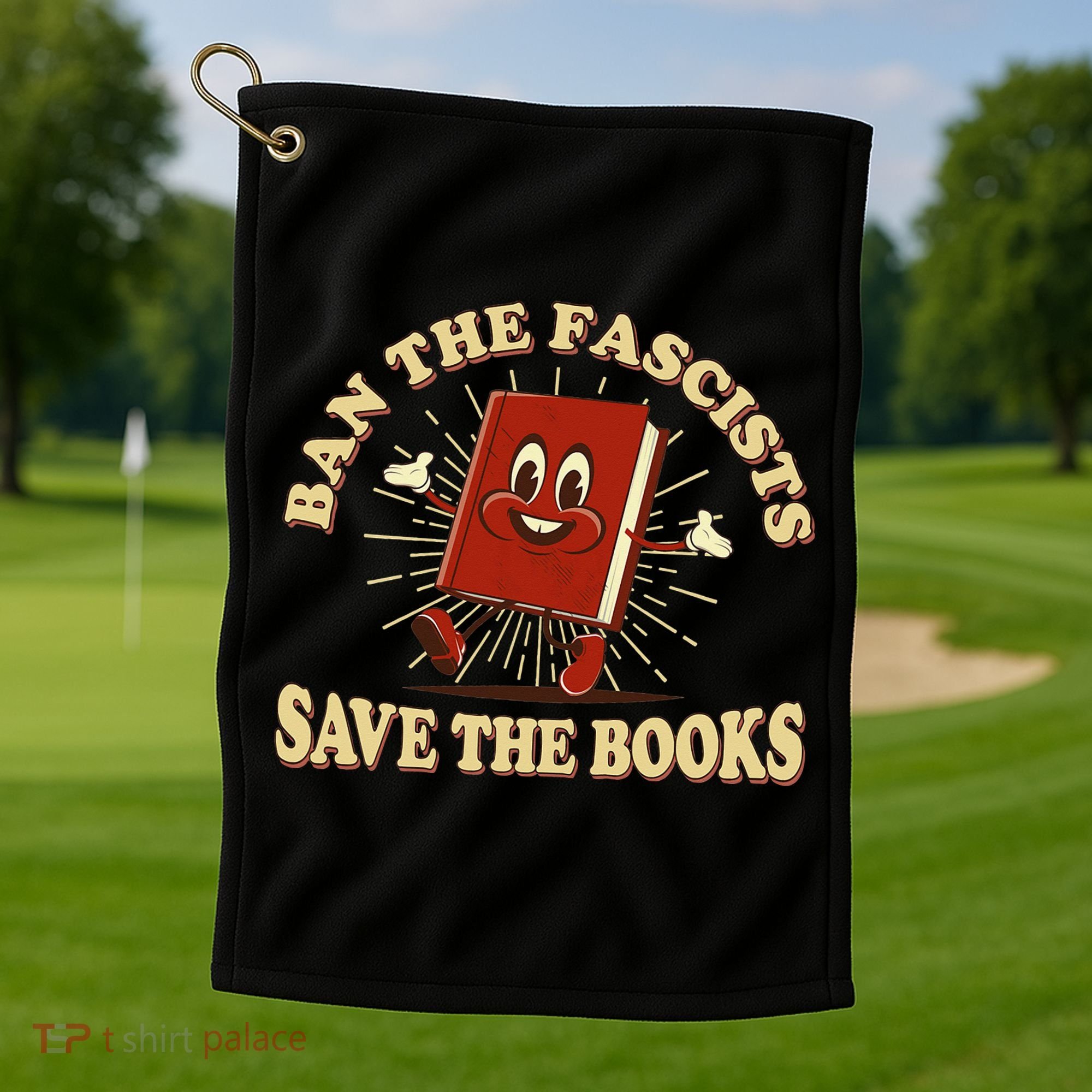 Ban The Fascists Save The Books Retro Golf Towel