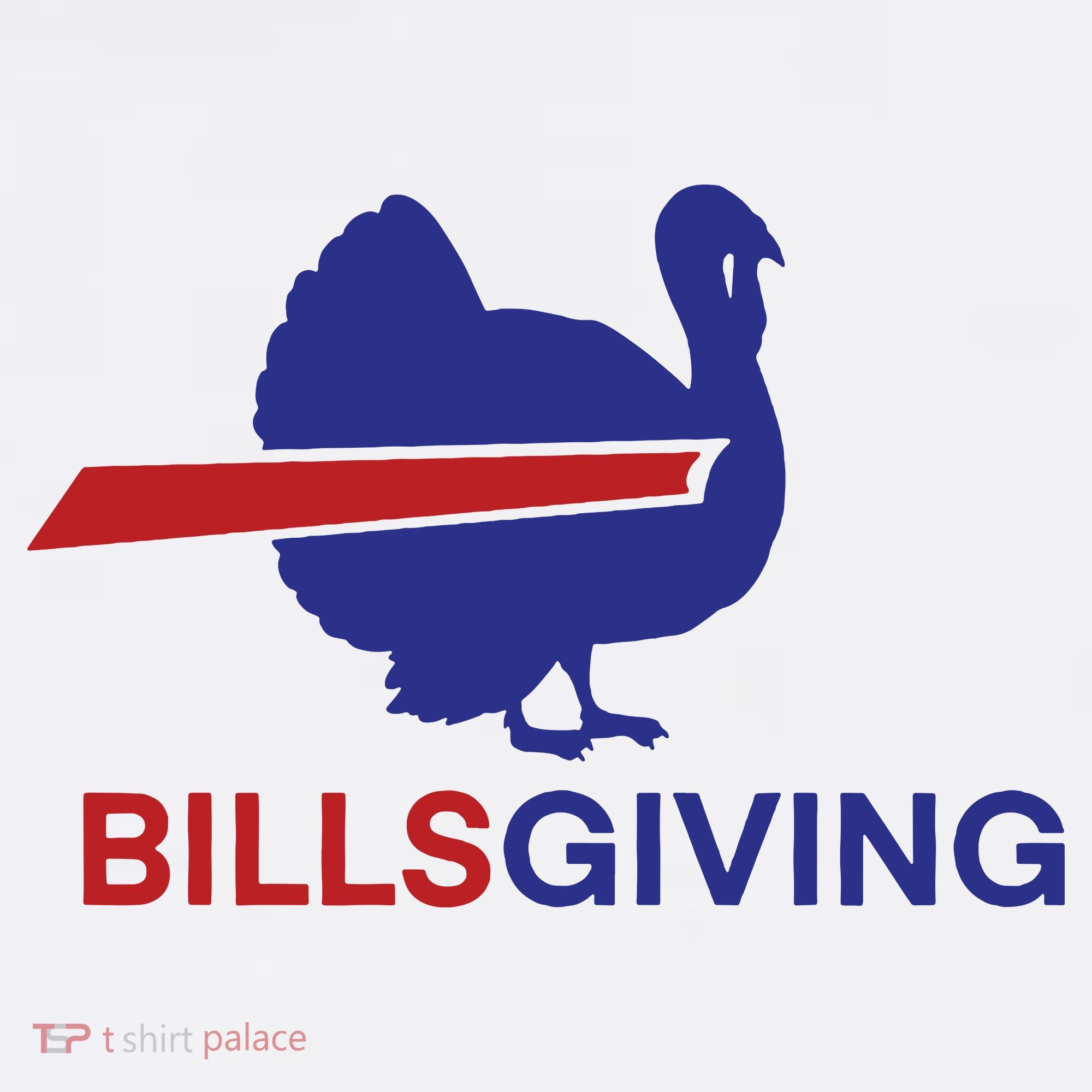 Billsgiving Turkey Football Gift Football Fan T-Shirt