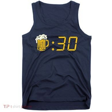 Beer Thirty. Funny Drinking Or Getting Drunk Tank Top