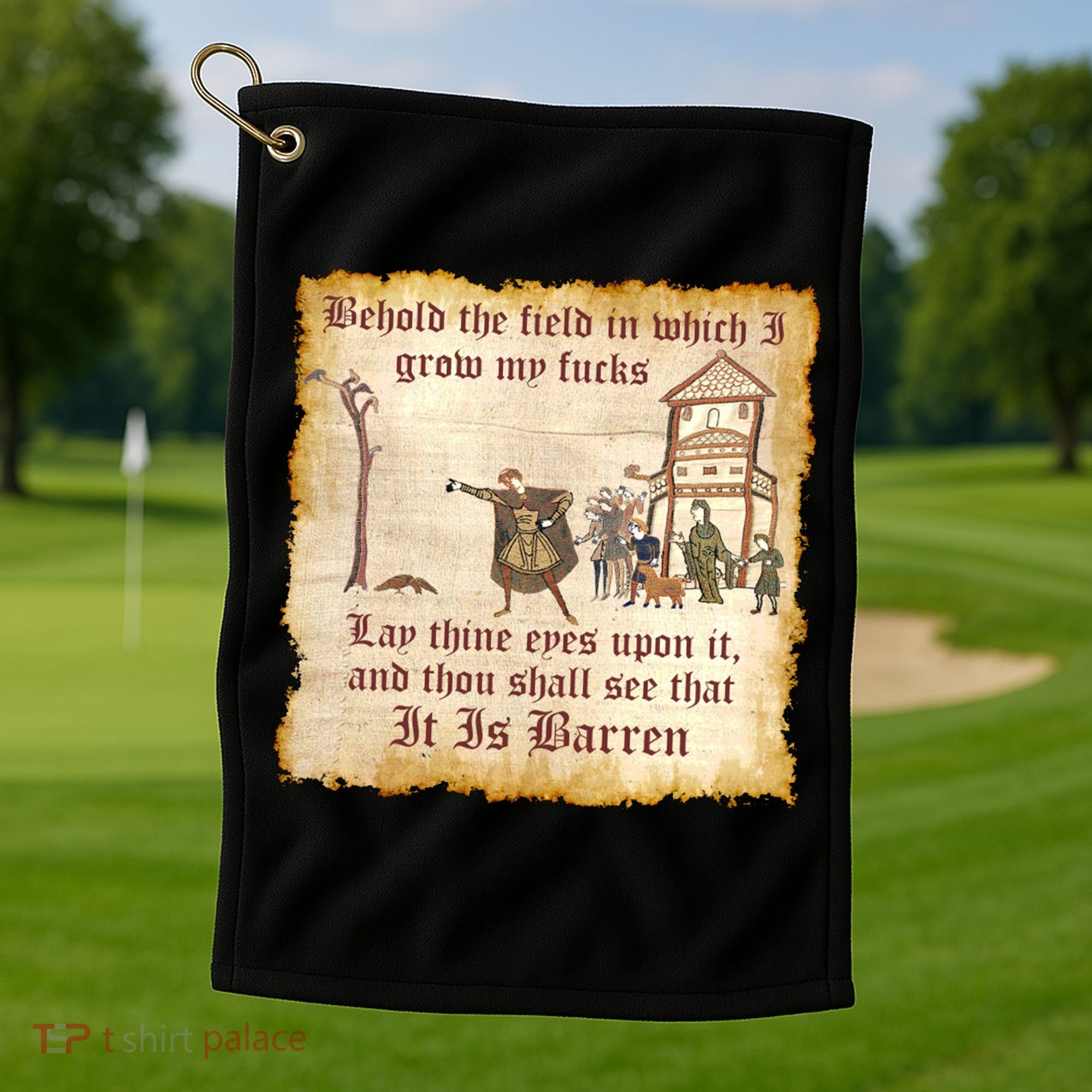 Behold The Field Medieval Dank Meme Golf Towel