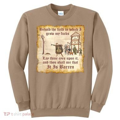 Behold The Field Medieval Dank Meme Sweatshirt