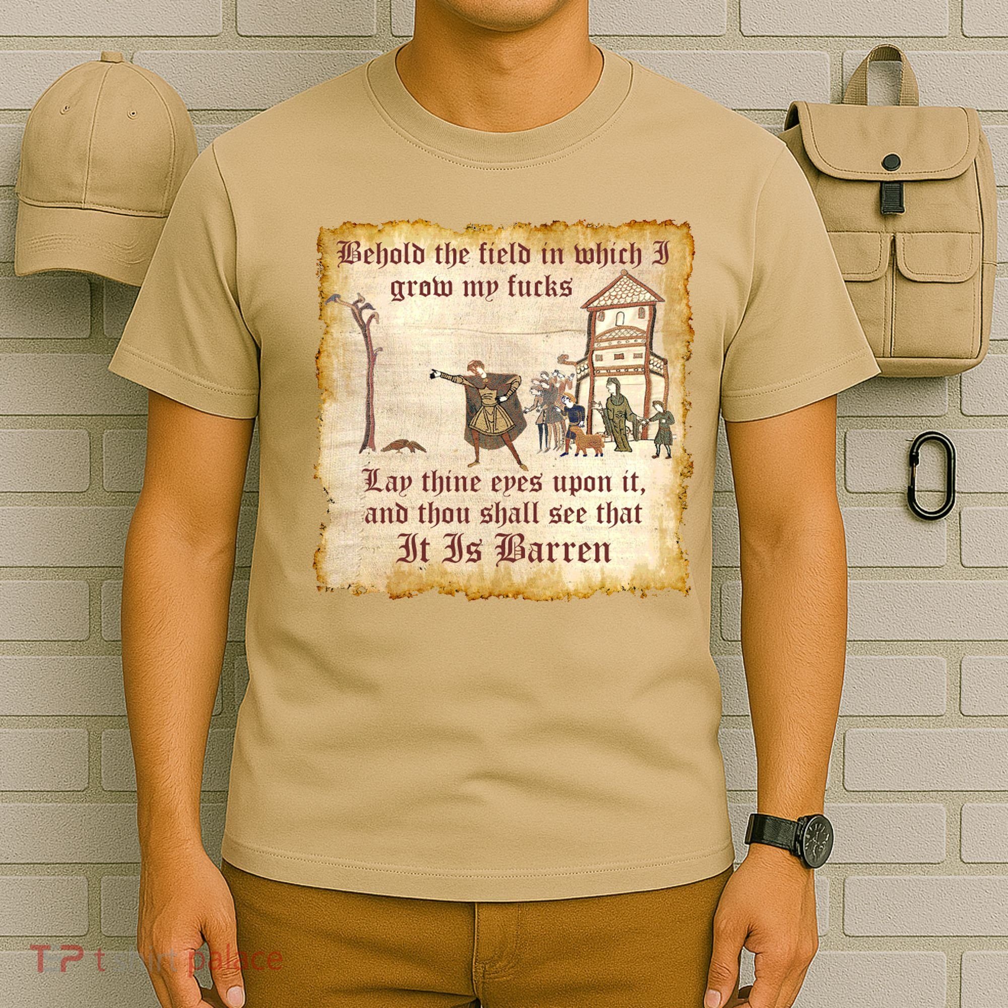 Behold The Field Medieval Dank Meme T-Shirt