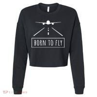 Born To Fly Aviation Pilot Flying Airplane Aircraft Gift Cropped Pullover Crew thumb 0