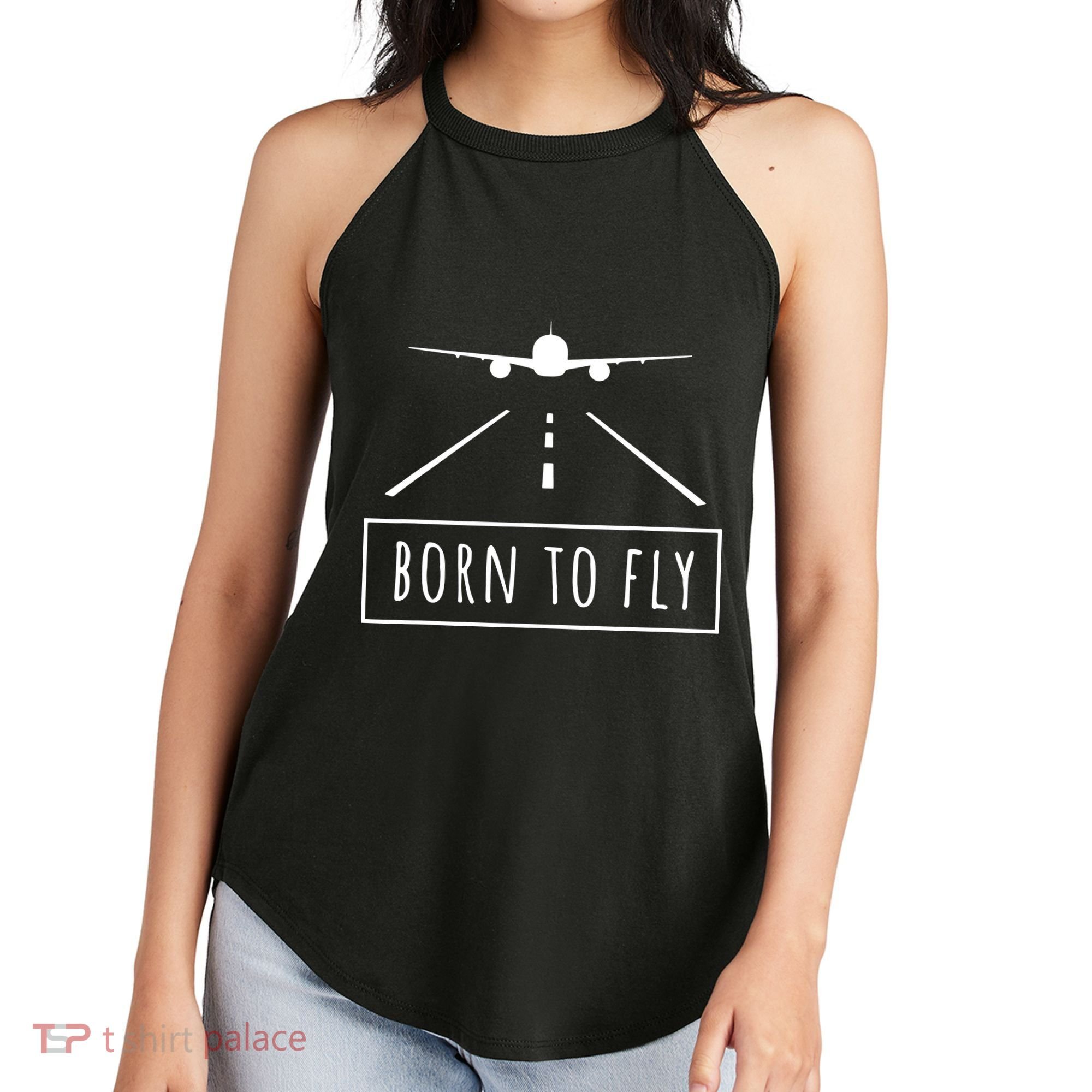 Born To Fly Aviation Pilot Flying Airplane Aircraft Gift Women's Perfect Tri Rocker Tank