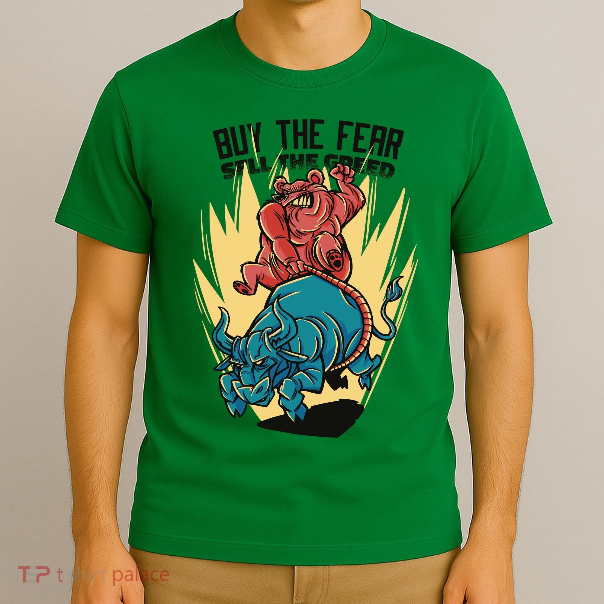 Buy The Fear Sell The Greed Stock Market T-Shirt