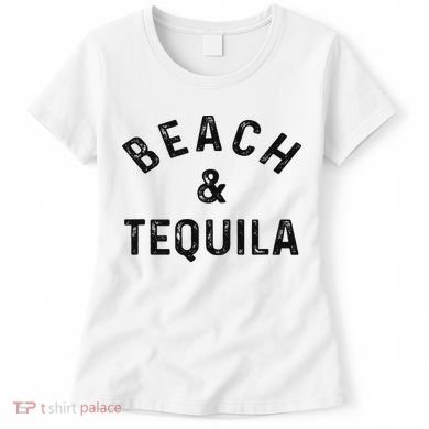 Beach & Tequila Funny Summer Vacation Saying Slogan Women's T-Shirt