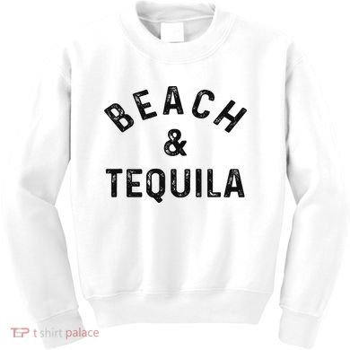 Beach & Tequila Funny Summer Vacation Saying Slogan Kids Sweatshirt