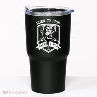 Born To Fish Forced To Work Fisher Man Tumbler thumb 0