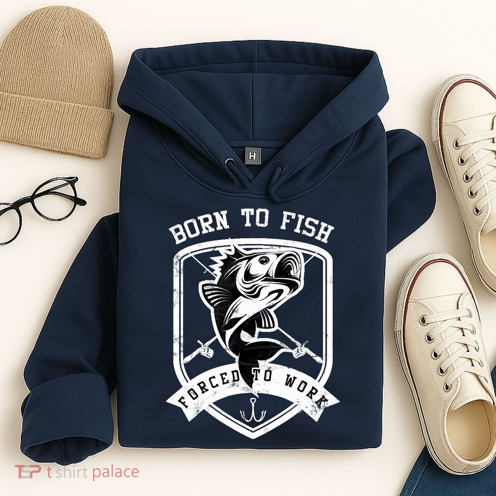 Born To Fish Forced To Work Fisher Man Hoodie