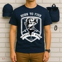 Born To Fish Forced To Work Fisher Man T-Shirt thumb 6