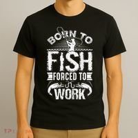 Born To Fish But Forced To Work Funny Fishing Quote T-Shirt thumb 3