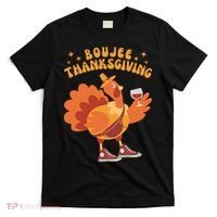 Boujee Thanksgiving Funny Turkey Bougie Boojee Friendsgiving T-Shirt thumb 0