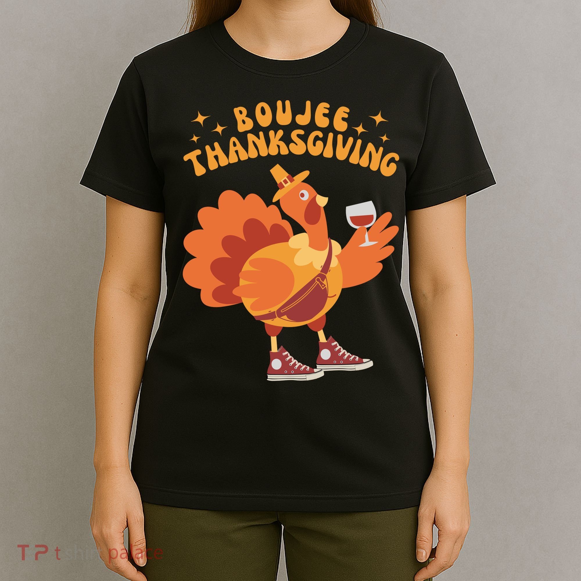 Boujee Thanksgiving Funny Turkey Bougie Boojee Friendsgiving T-Shirt