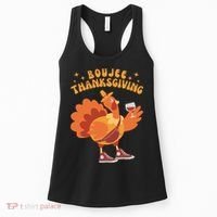 Boujee Thanksgiving Funny Turkey Bougie Boojee Friendsgiving Women's Tank Top thumb 0
