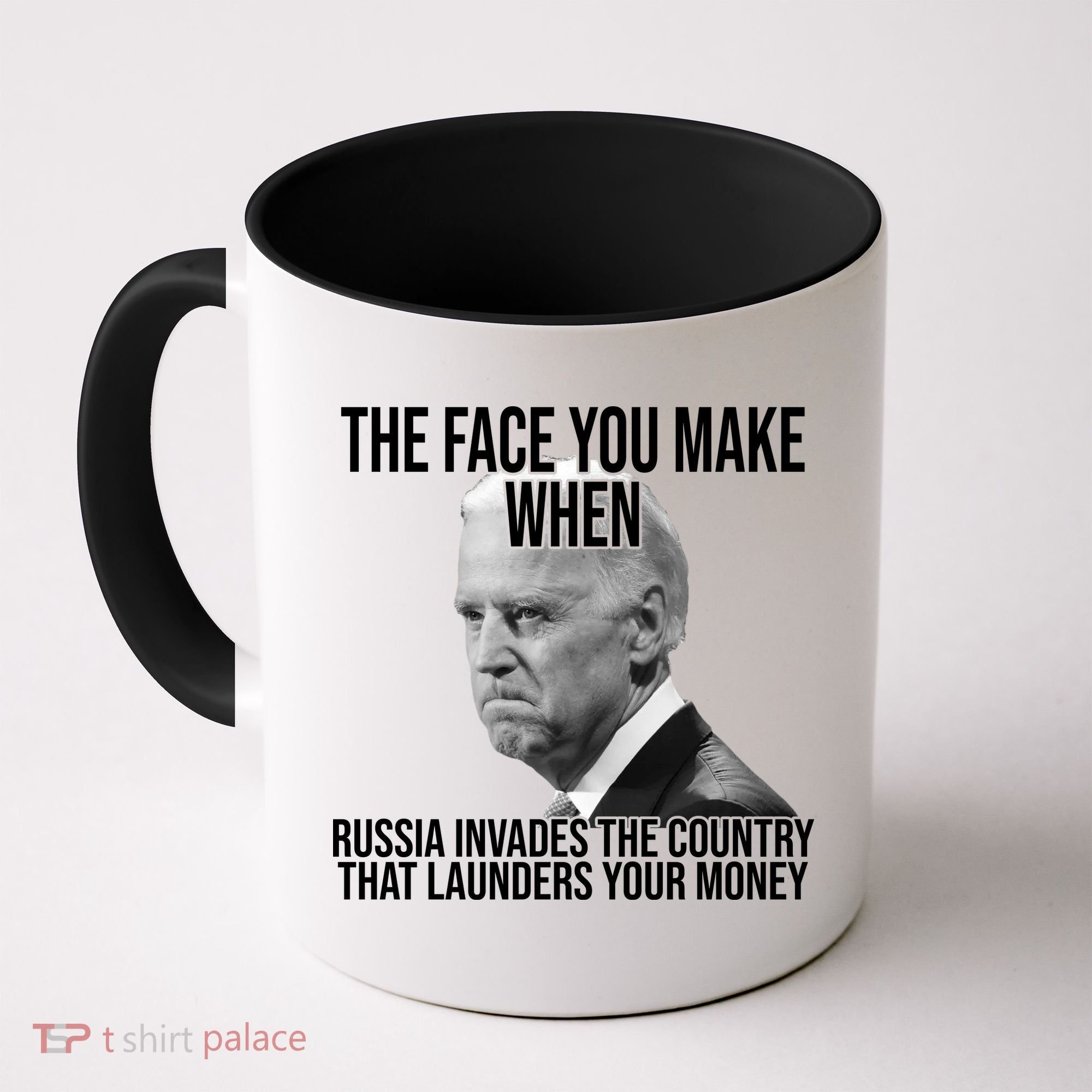 Biden The Face You Make When Russia Invades The Country Coffee Mug
