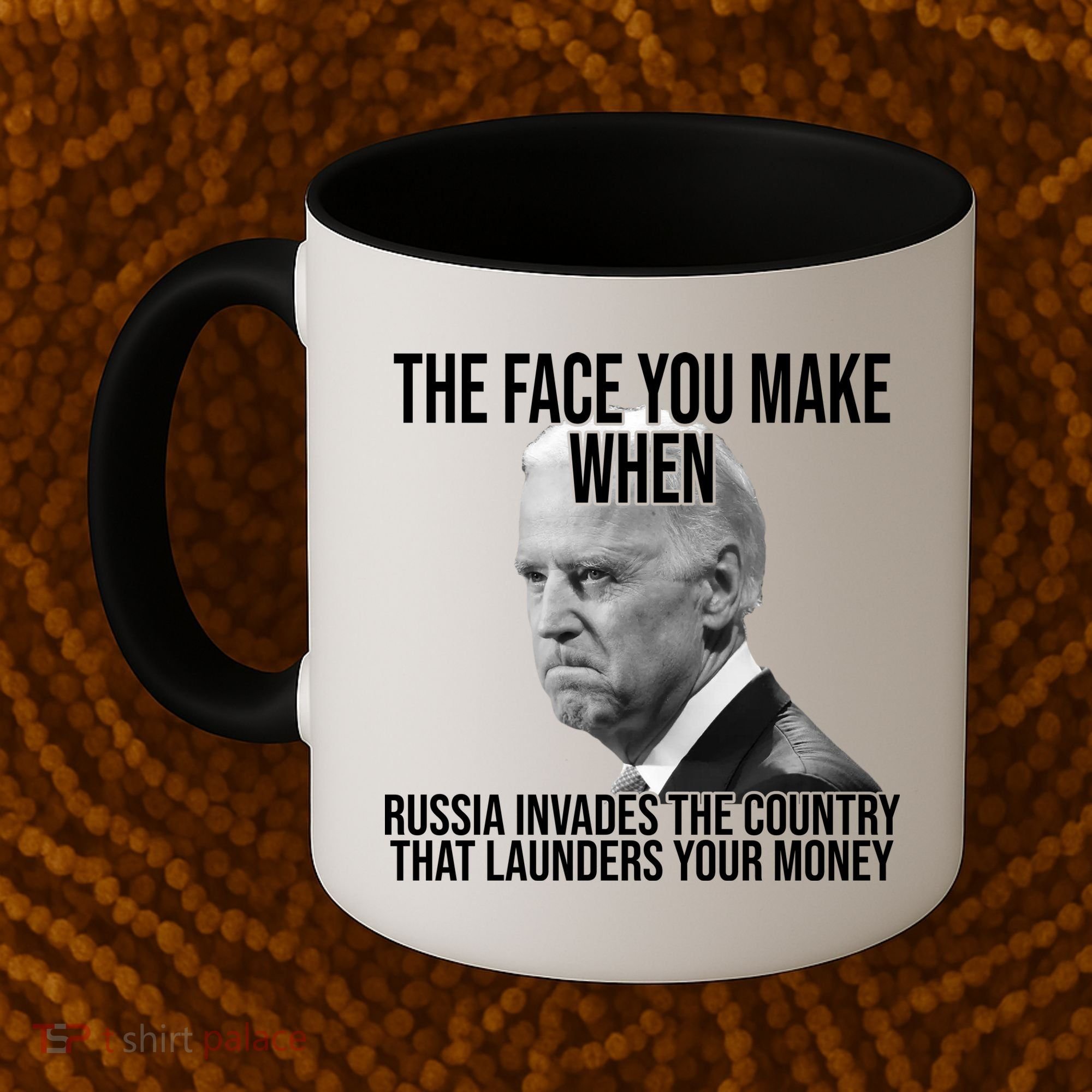 Biden The Face You Make When Russia Invades The Country Coffee Mug