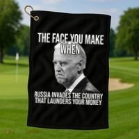 Biden The Face You Make When Russia Invades The Country Golf Towel thumb 1