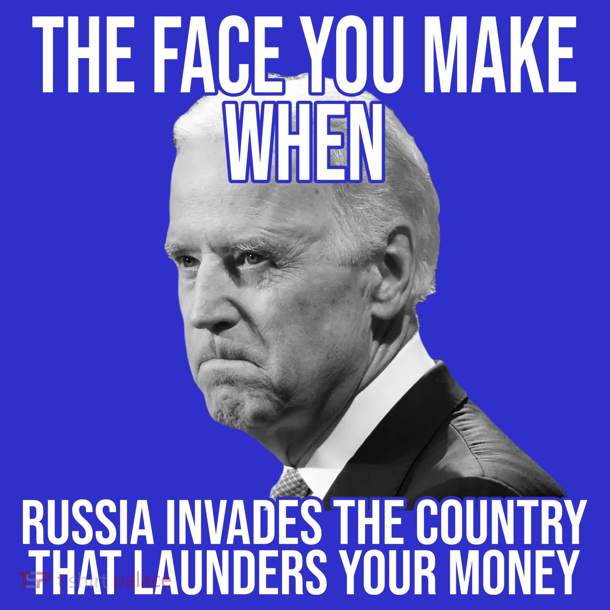 Biden The Face You Make When Russia Invades The Country Polo