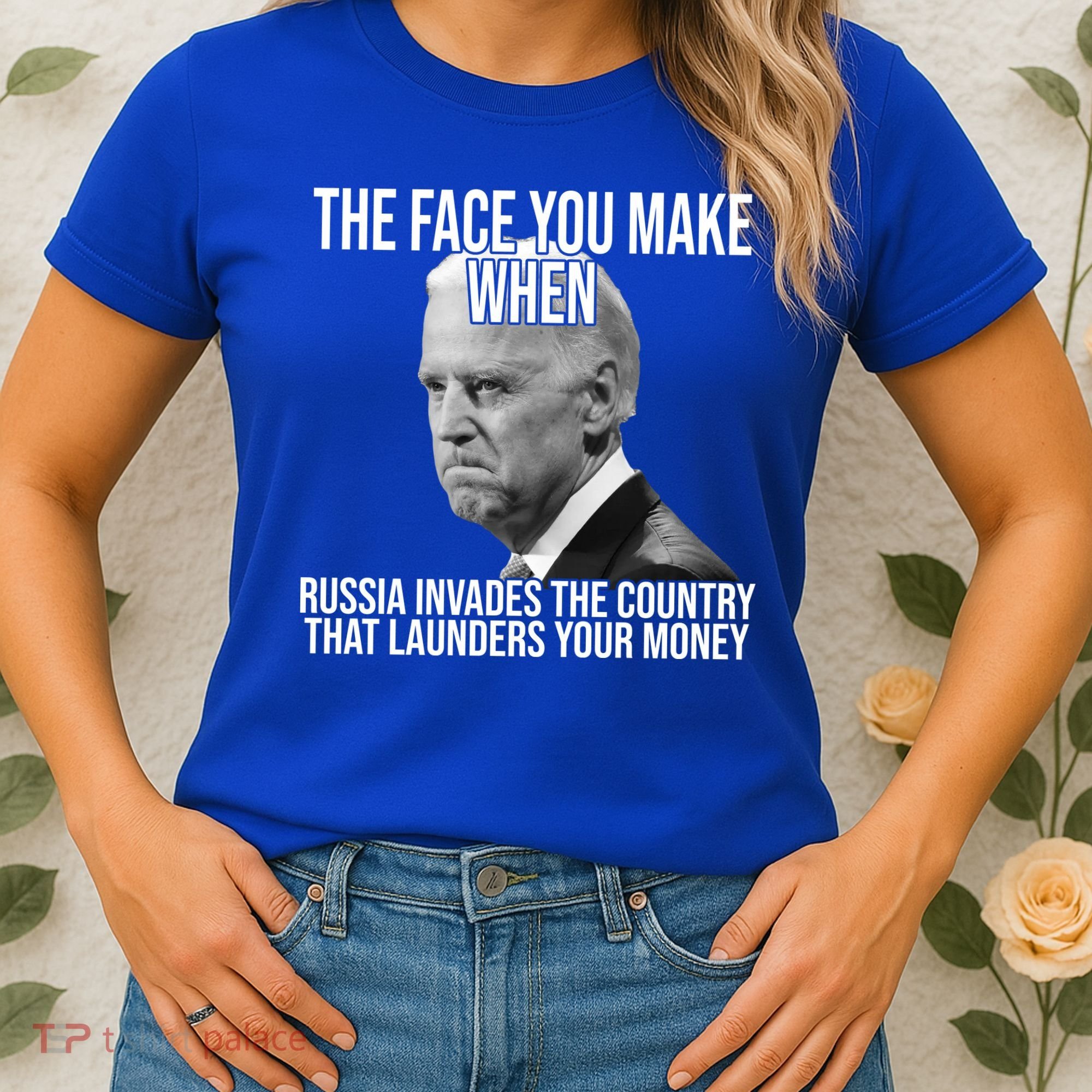 Biden The Face You Make When Russia Invades The Country Women's T-Shirt