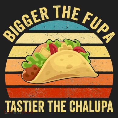 Bigger The Fupa Tastier The Chalupa Port Authority Basic Backpack