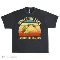 Bigger The Fupa Tastier The Chalupa Urban Oversized Heavyweight T-Shirt thumb 0