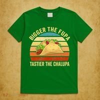 Bigger The Fupa Tastier The Chalupa T-Shirt thumb 5