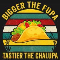Bigger The Fupa Tastier The Chalupa Apron thumb 3
