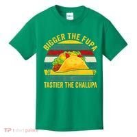 Bigger The Fupa Tastier The Chalupa Kids T-Shirt thumb 0