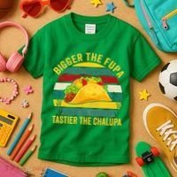 Bigger The Fupa Tastier The Chalupa Kids T-Shirt thumb 3