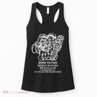 Born To Fish Grizzco Is A Fuck Kill Em All 999 Women's Tank Top thumb 0