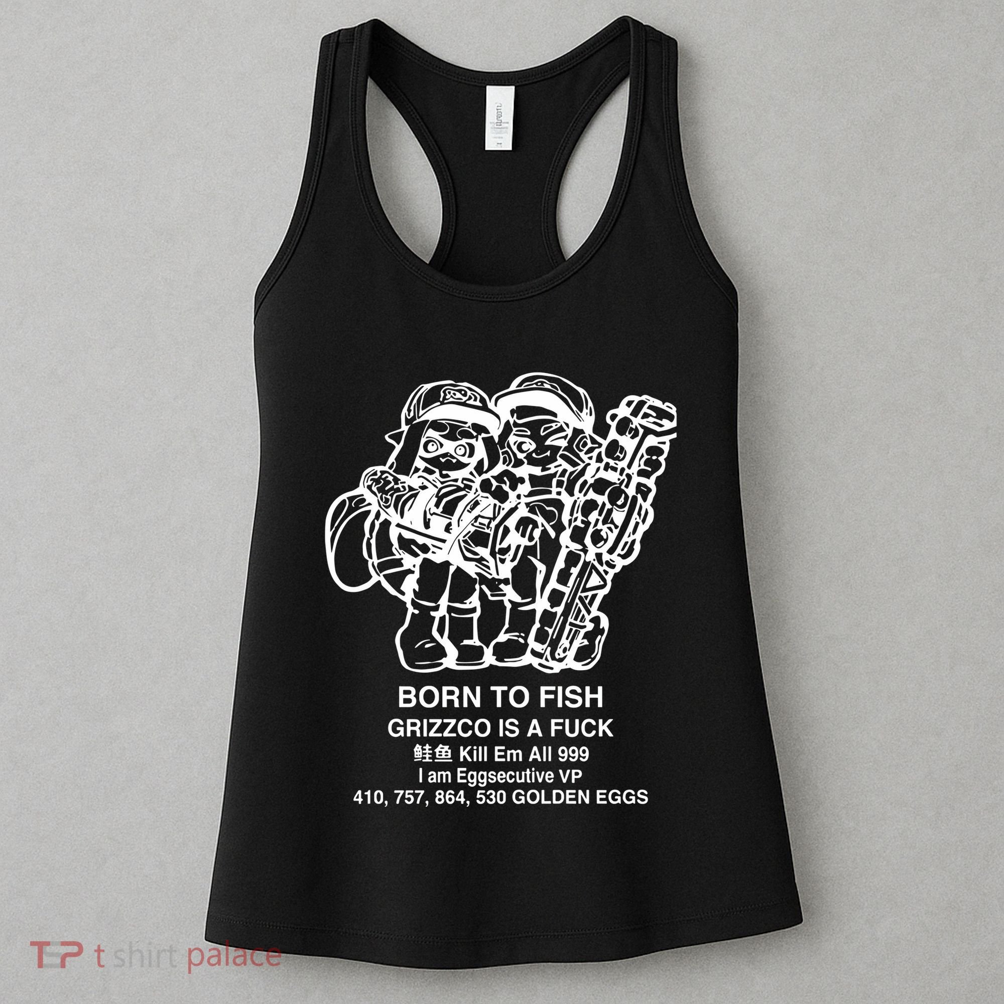 Born To Fish Grizzco Is A Fuck Kill Em All 999 Women's Tank Top