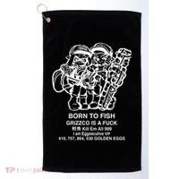 Born To Fish Grizzco Is A Fuck Kill Em All 999 Golf Towel thumb 0