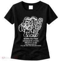 Born To Fish Grizzco Is A Fuck Kill Em All 999 Women's T-Shirt thumb 0