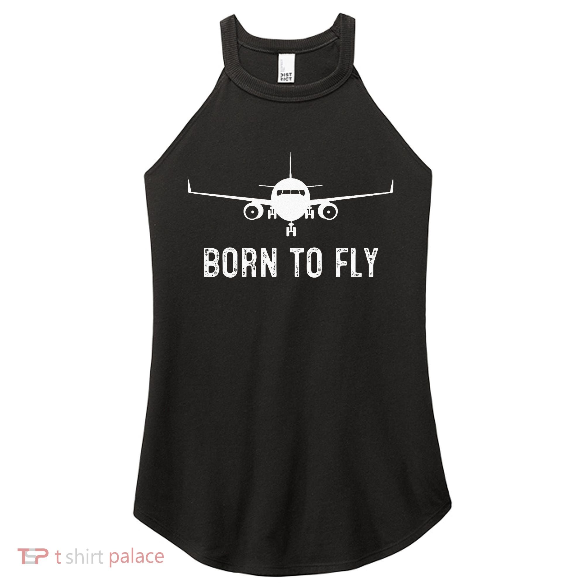 Born To Fly Funny Airplane Pilot Gift Men Aviation Airline Women's Perfect Tri Rocker Tank