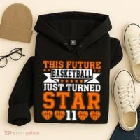 Basketball This Future Just Turned Star Hoodie thumb 4