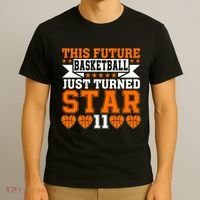 Basketball This Future Just Turned Star T-Shirt thumb 3