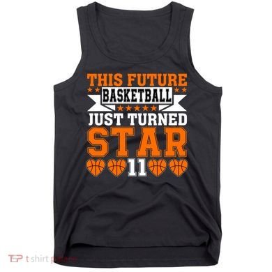 Basketball This Future Just Turned Star Tank Top