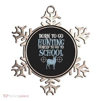 Born To Go Hunting Forced School Funny Hunter Boy Ornament