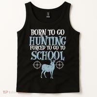 Born To Go Hunting Forced School Funny Hunter Boy Tank Top thumb 2