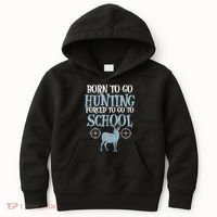 Born To Go Hunting Forced School Funny Hunter Boy Kids Hoodie thumb 0