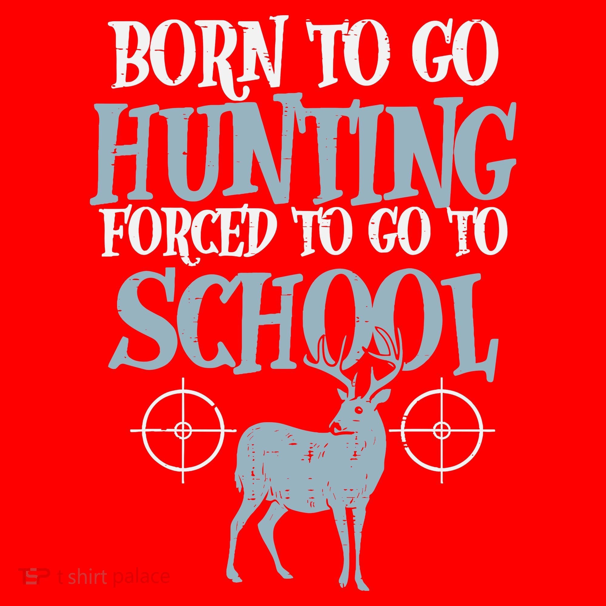 Born To Go Hunting Forced School Funny Hunter Boy Santa Hat
