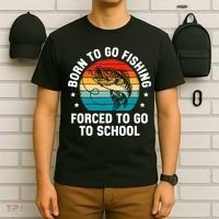 Born To Go Fishing Forced School Funny Fiching T-Shirt thumb 6