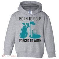 Born To Golf Forced To Work Toddler Hoodie thumb 0