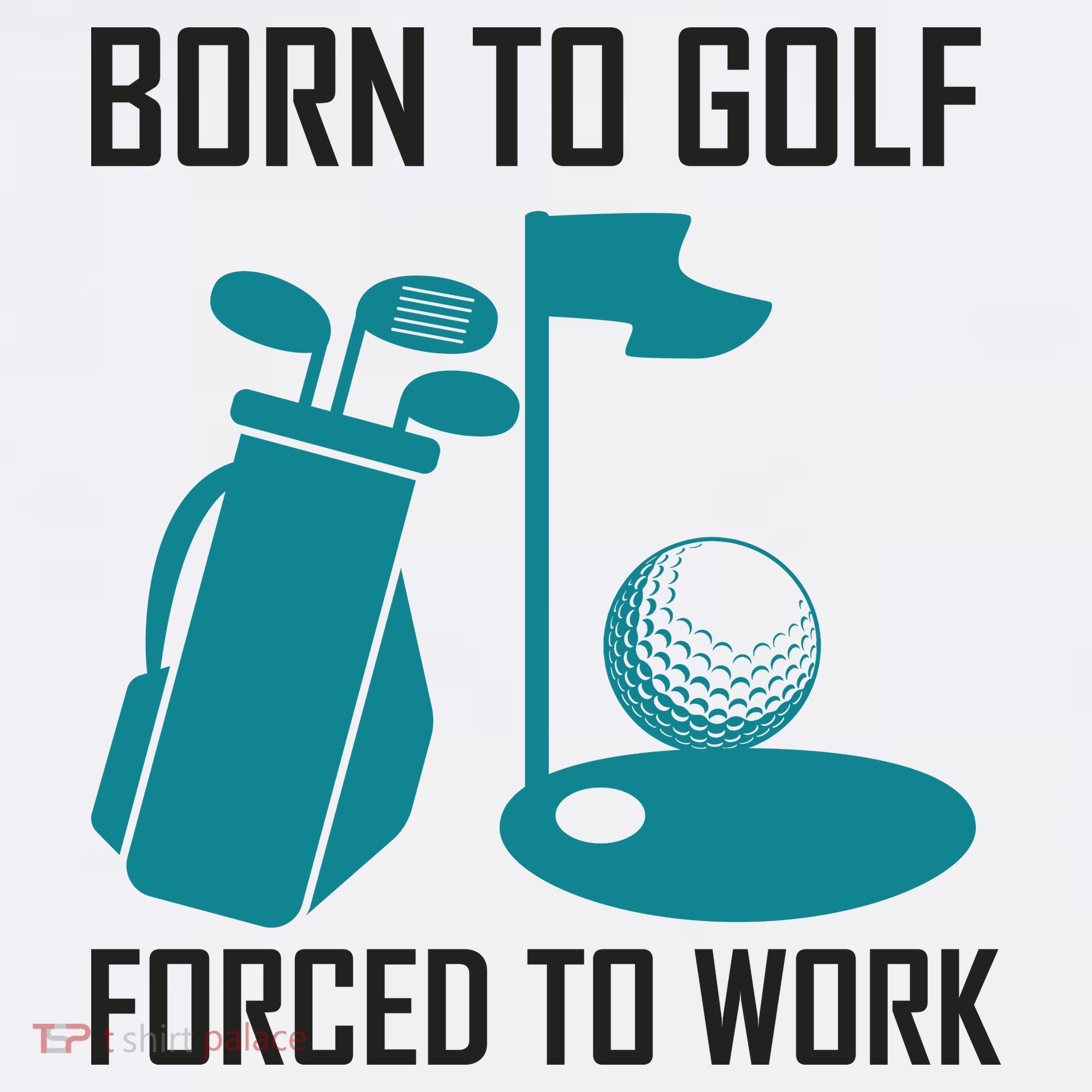 Born To Golf Forced To Work Bucket Hat