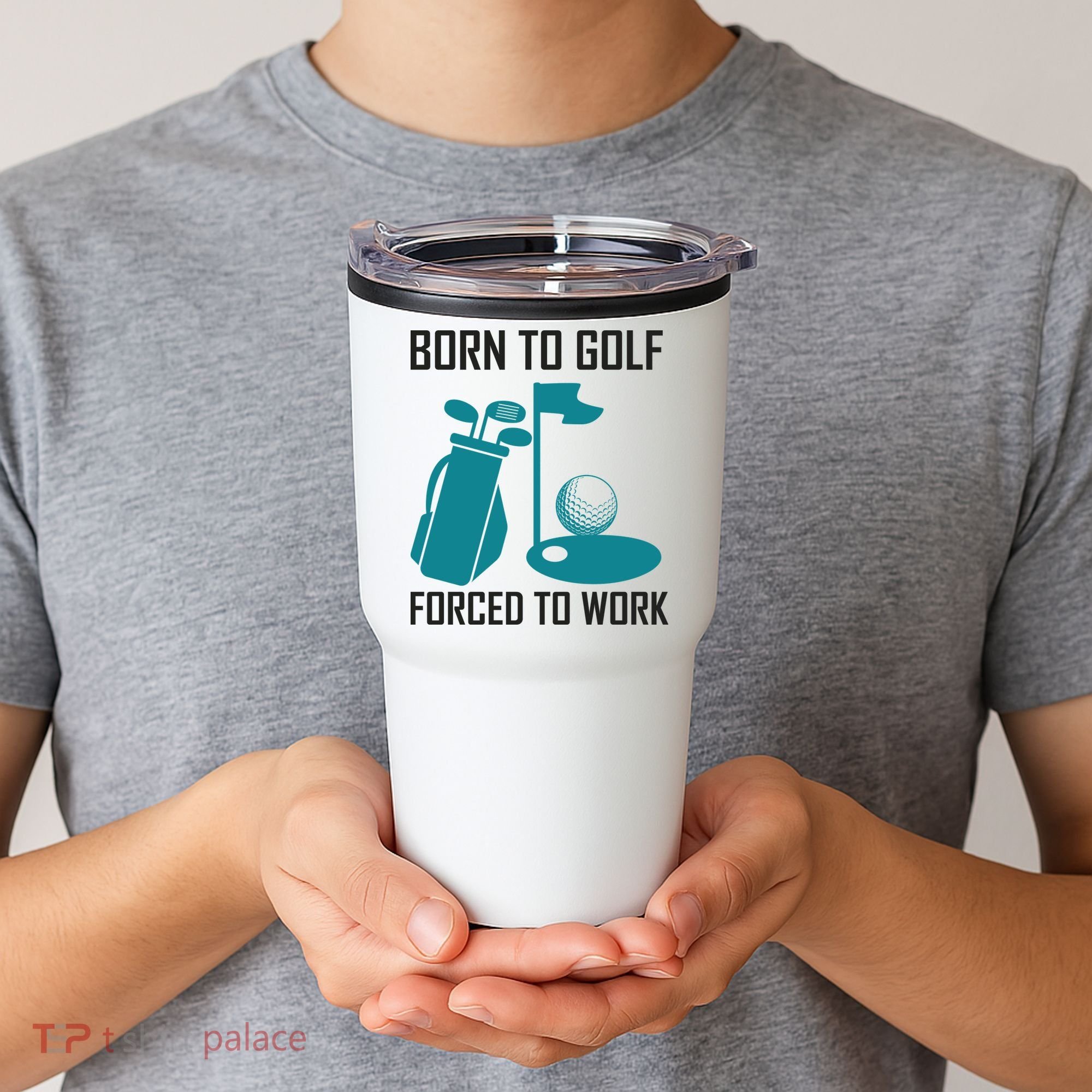 Born To Golf Forced To Work Tumbler