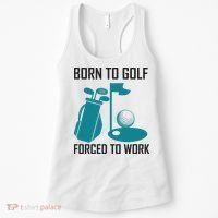 Born To Golf Forced To Work Women's Tank Top thumb 0